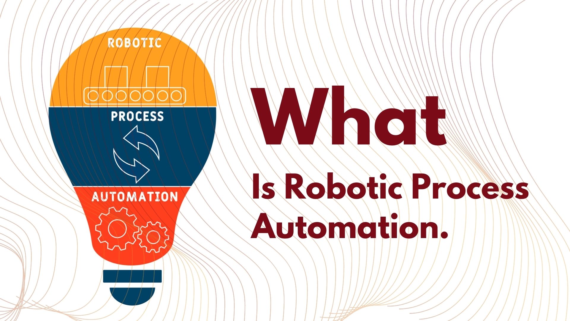 What Is RPA .