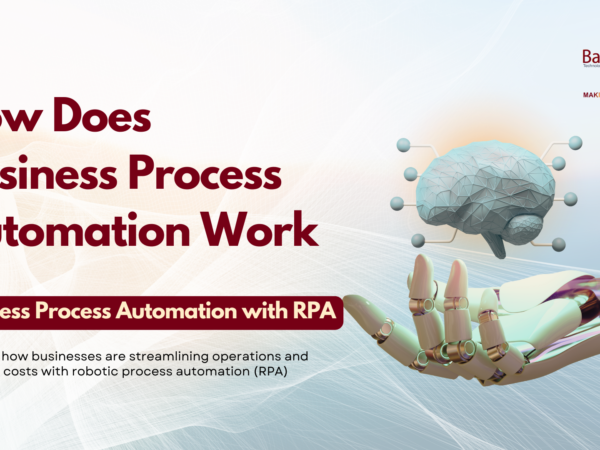 How Does Business Process Automation Work