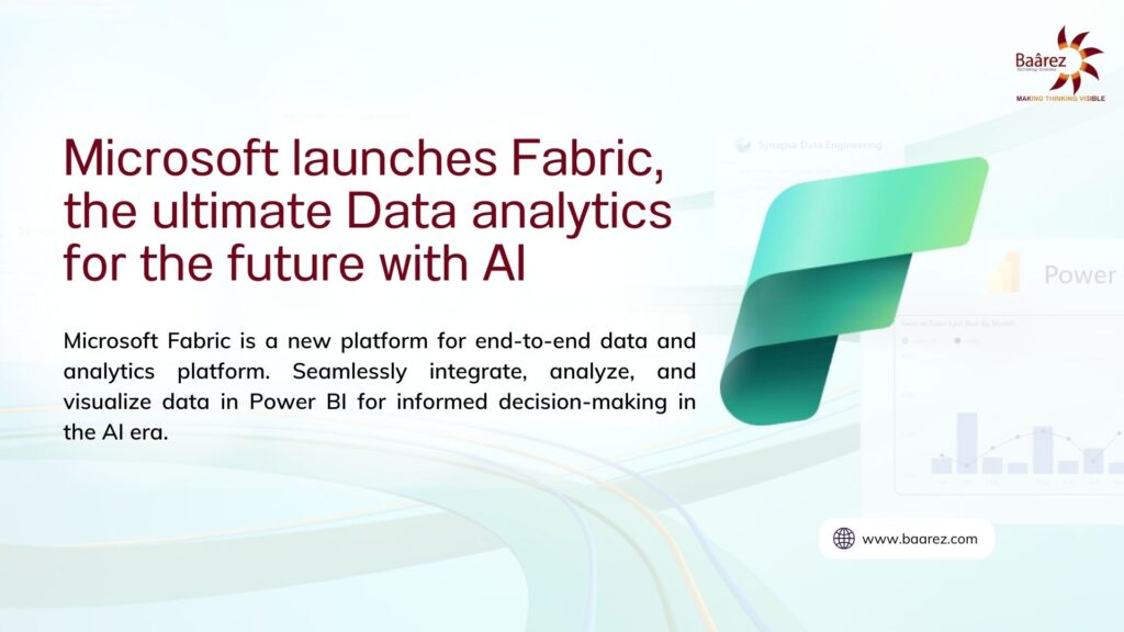 Microsoft launches Fabric, the ultimate Data analytics for the future with AI