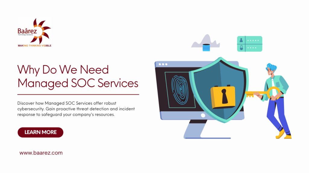 Security Operations Center (SOC) Services, Security Operations Center (SOC) Consulting Services, SOC Consulting Services, SOC Consulting, SOC Services in Doha, Qatar, Dubai, UAE by Baarez Technology Solutions