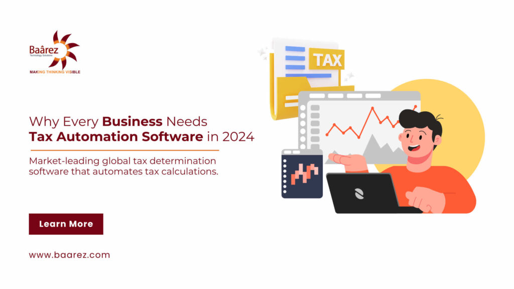 tax automation, tax automation software, tax automation tools, professional tax automation software in Doha, Qatar, Dubai, UAE by Baarez Technology Solutions