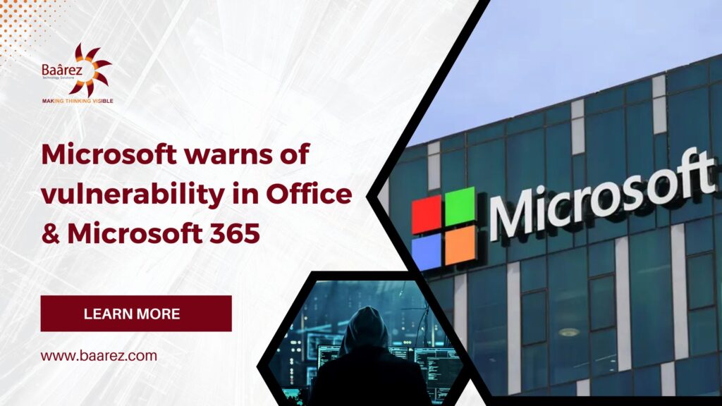 Microsoft Urges Immediate Action on Office and Microsoft 365 Security Vulnerability