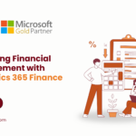 Dynamics 365 Finance, Financial management with Dynamics 365, Microsoft Dynamics 365 Finance, Dynamics 365 financial reporting, ERP for financial management, Automating finance with Dynamics 365, Dynamics 365 Finance implementation, AI in financial management, Financial analytics in Dynamics 365, Compliance with Dynamics 365 Finance, Dynamics 365 for enterprise finance, Cloud-based financial management